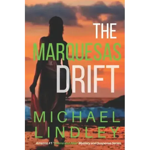 The Marquesas Drift