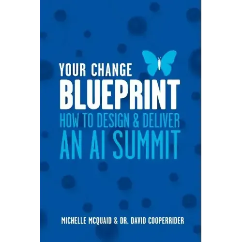 Your Change Blueprint: How To Design & Deliver An AI Summit