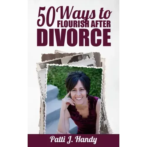 50 Ways to Flourish After Divorce