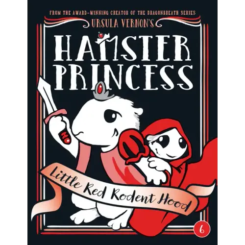Hamster Princess: Little Red Rodent Hood