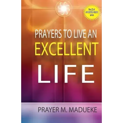 Prayers to live an excellent life