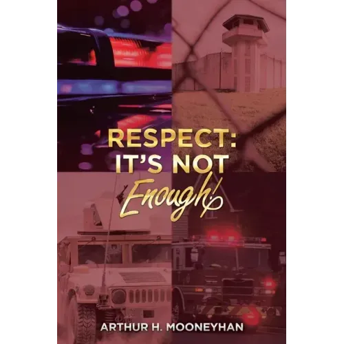 Respect: It's Not Enough!