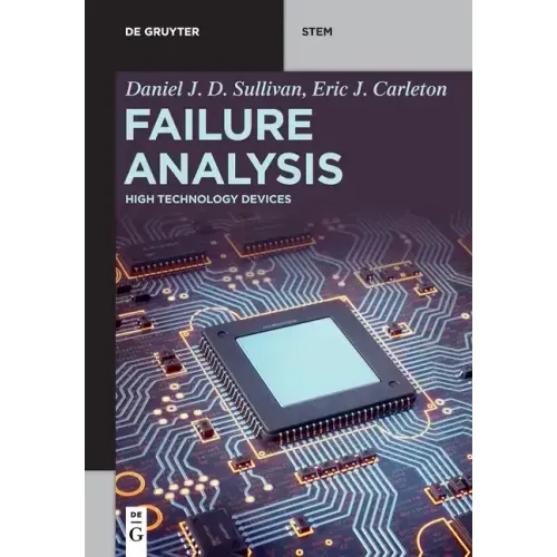 Failure Analysis: High Technology Devices