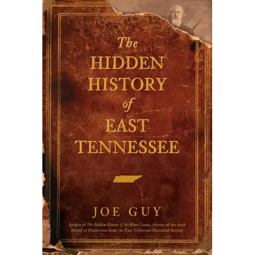 The Hidden History of East Tennessee