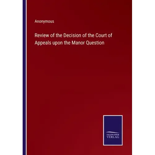 Review of the Decision of the Court of Appeals upon the Manor Question