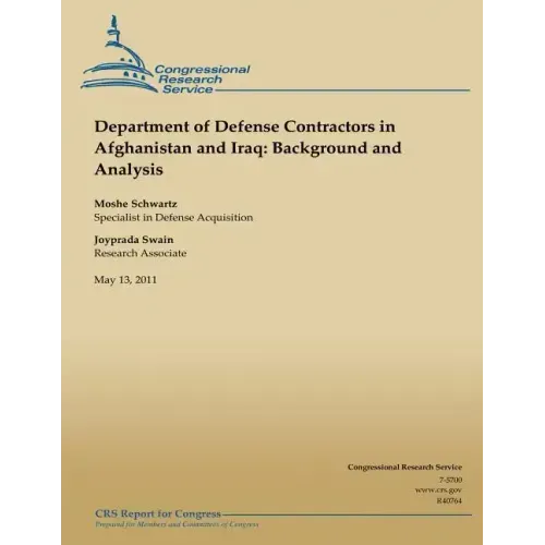 Department of Defense Contractors in Afghanistan and Iraq: Background and Analysis