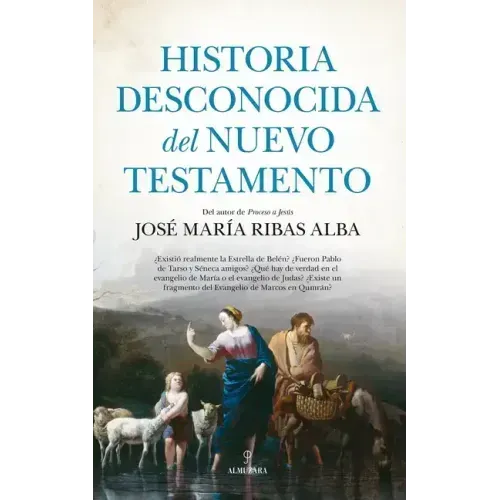 Historia Desconocida del Nuevo Testamento