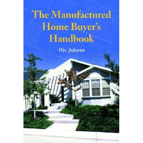 The Manufactured Home Buyer's Handbook