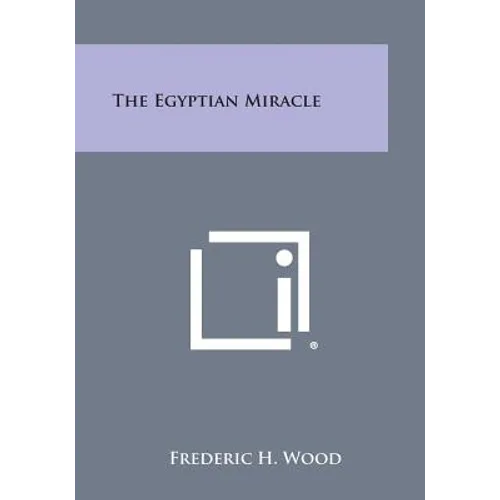 The Egyptian Miracle
