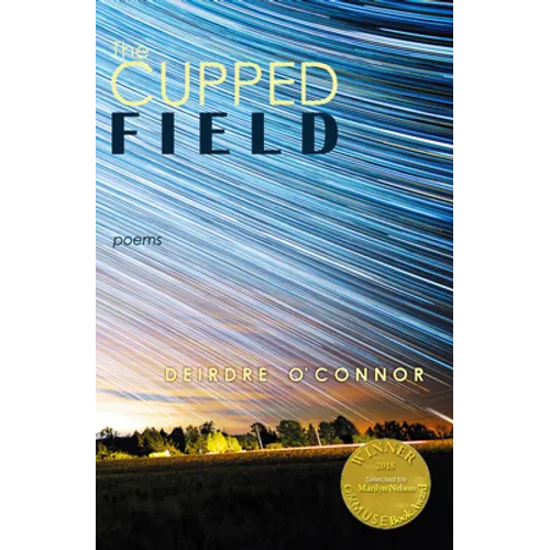 The Cupped Field (Able Muse Book Award for Poetry)