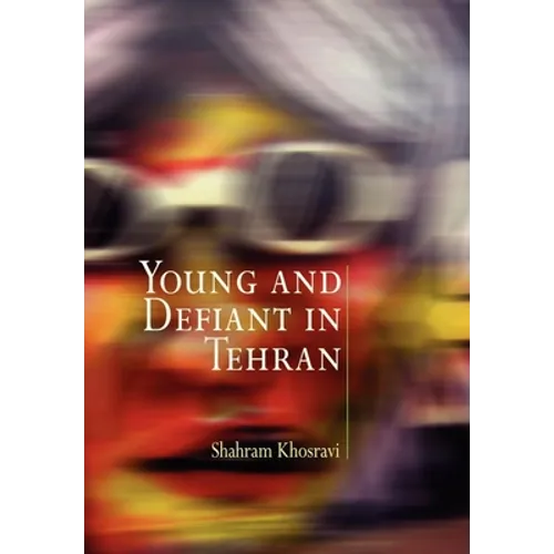 Young and Defiant in Tehran