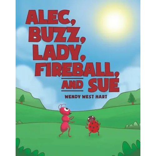 Alec, Buzz, Lady, Fireball, and Sue