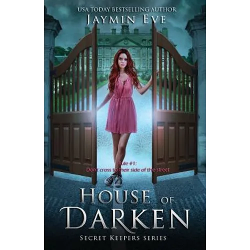 House of Darken: Secret Keepers Series #1