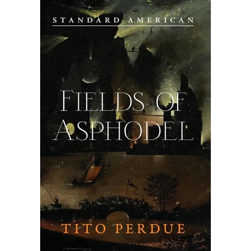 Fields of Asphodel - Hardcover