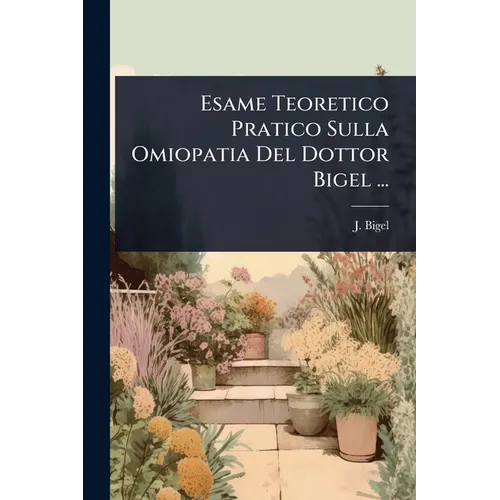 Esame Teoretico Pratico Sulla Omiopatia Del Dottor Bigel ...