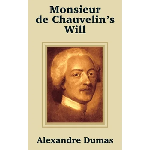 Monsieur de Chauvelin's Will