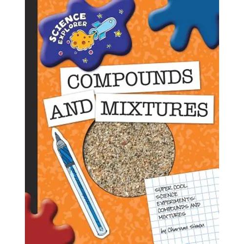 Compounds and Mixtures