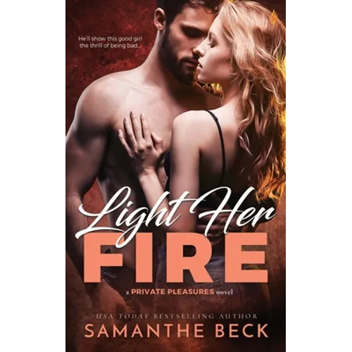 Light Her Fire
