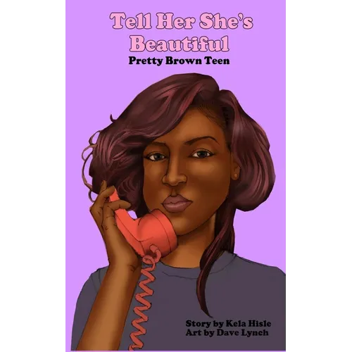 Tell Her She's Beautiful Pretty Brown Teen