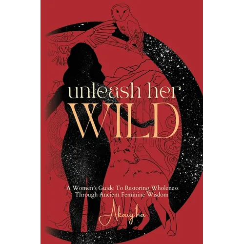 Unleash Her Wild