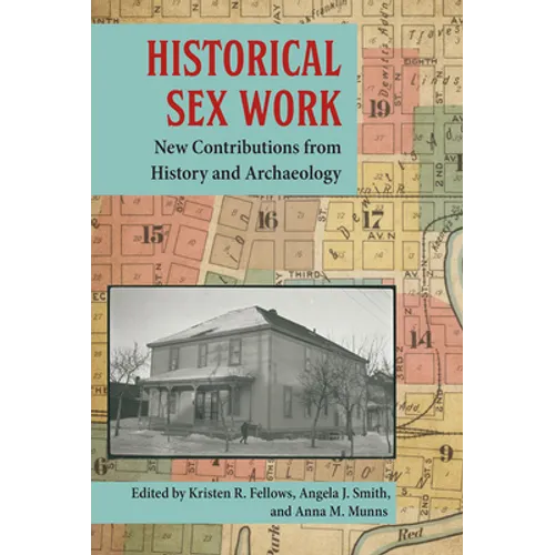 Historical Sex Work: New Contributions from History and Archaeology