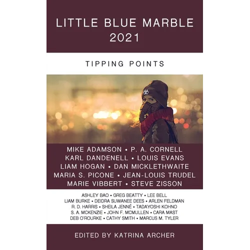 Little Blue Marble 2021: Tipping Points