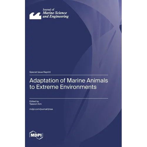 Adaptation of Marine Animals to Extreme Environments