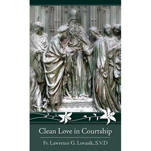 Clean Love in Courtship