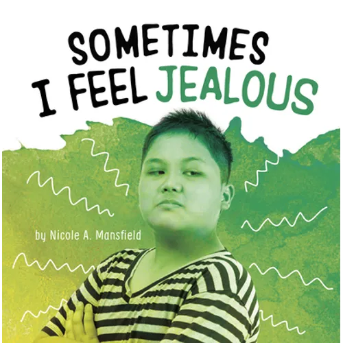 Sometimes I Feel Jealous