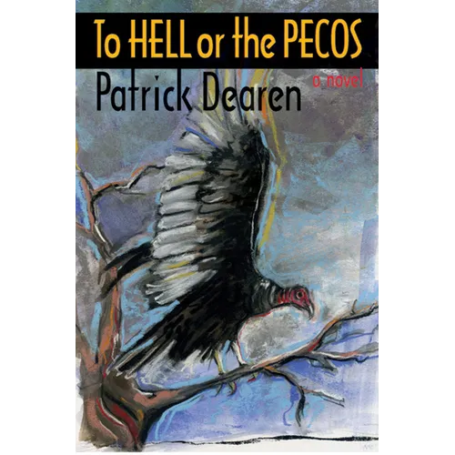 To Hell or the Pecos