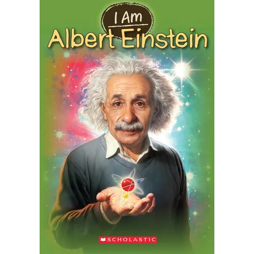 I Am Albert Einstein (I Am #2): Volume 2