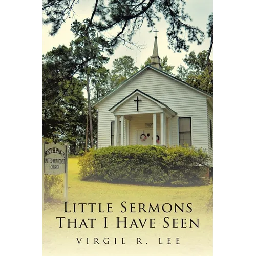 Little Sermons That I Have Seen