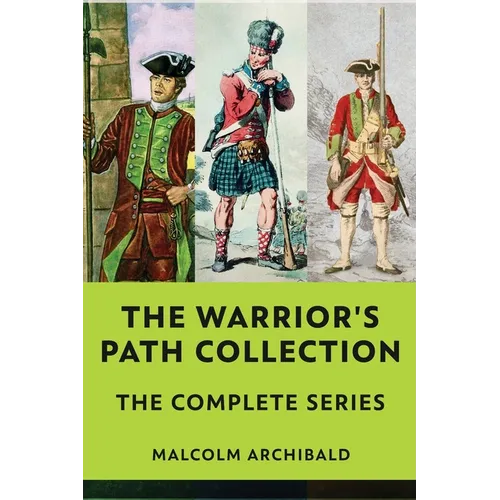 The Warrior's Path Collection: The Complete Series