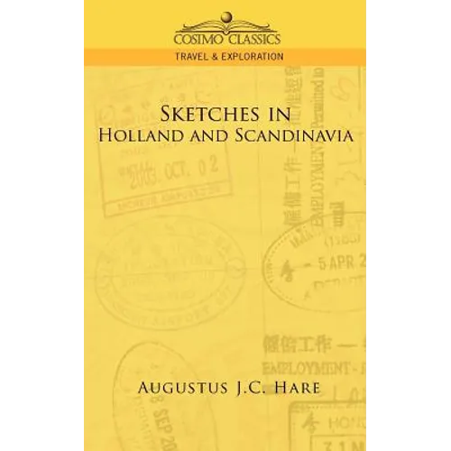 Sketches in Holland and Scandinavia