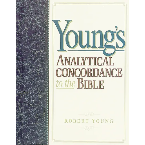 Young's Analytical Concordance to the Bible
