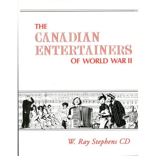 Canadian Entertainers of World War II