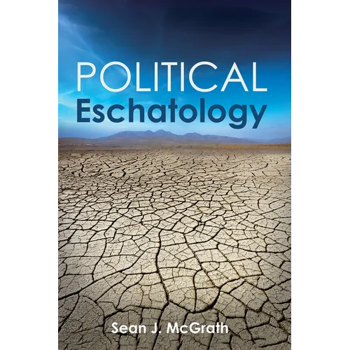Political Eschatology