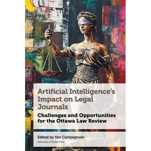 Artificial Intelligence's Impact on Legal Journals / Incidence de l'Intelligence Artificielle Sur Les Revues de Droit: Challenges and Opportunities fo