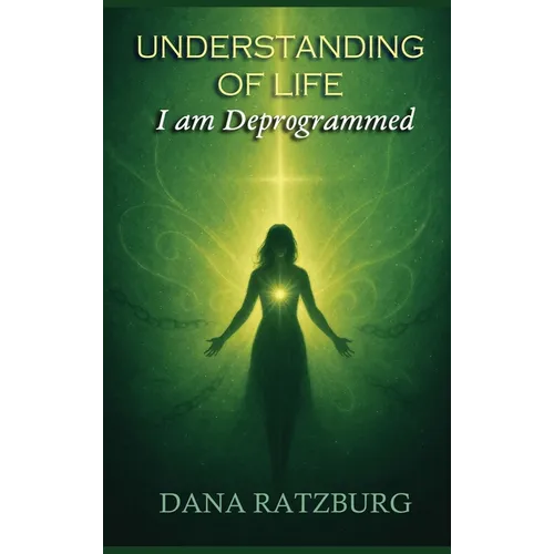 Understanding of Life: I am Deprogrammed
