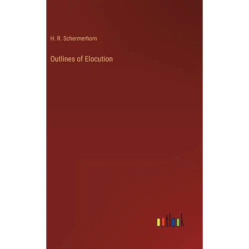 Outlines of Elocution