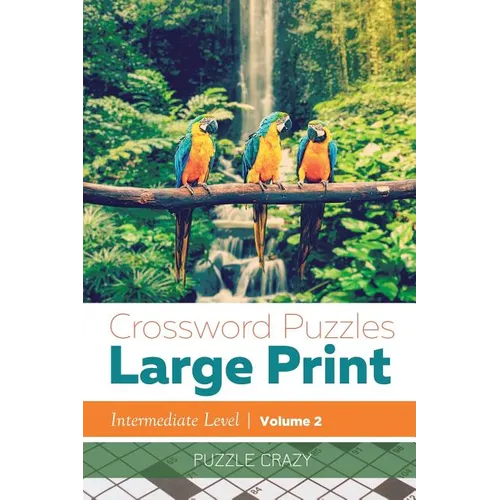 Crossword Puzzles Large Print (Intermediate Level) Vol. 2