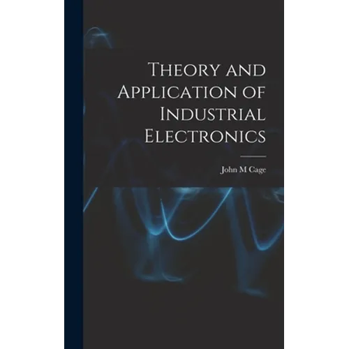 Theory and Application of Industrial Electronics