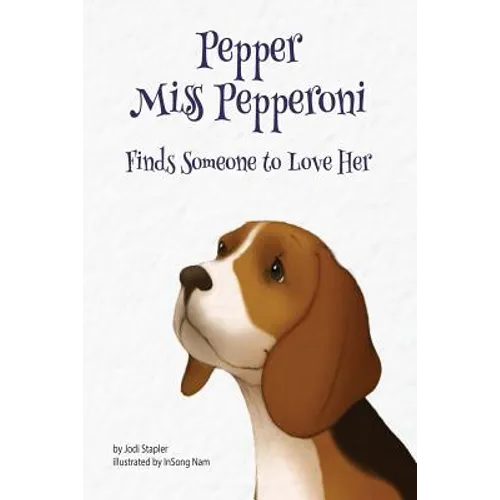 Pepper Miss Pepperoni Finds Someone to Love Her