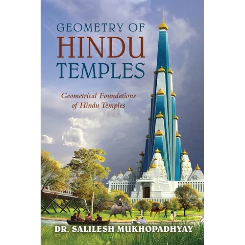 Geometry of Hindu Temples: Geometrical Foundations of Hindu Temples