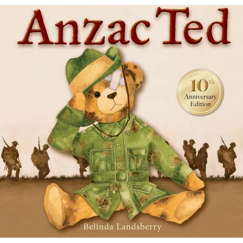 Anzac Ted: 10th Anniversary Edition