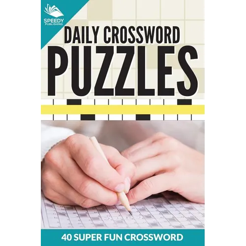 Daily Crossword Puzzles 40 Super Fun Crossword Puzzles