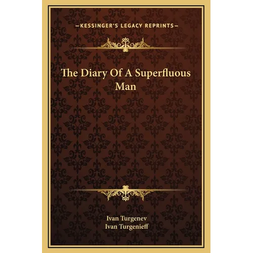 The Diary Of A Superfluous Man