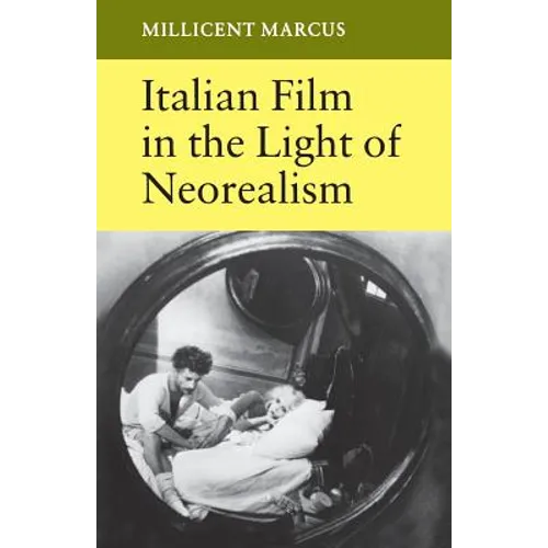 Italian Film in the Light of Neorealism