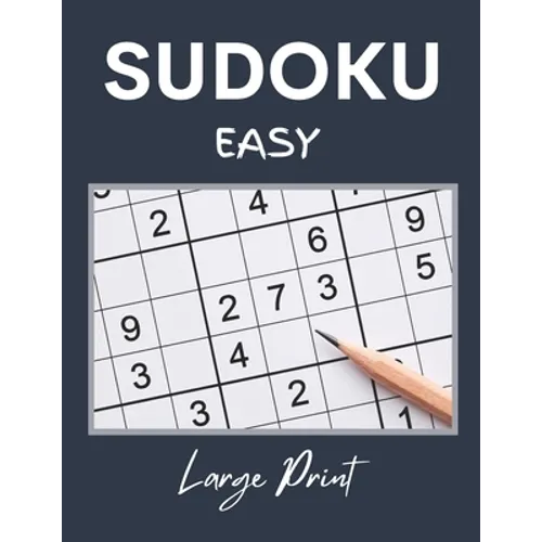 Sudoku Easy: Easy Sudoku for Beginners with Solutions - Sudoku for Adults