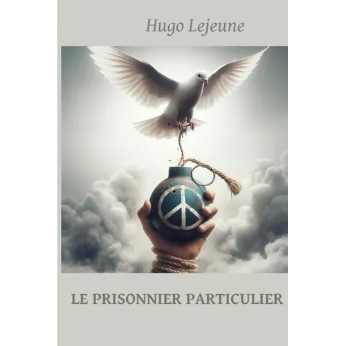 Le prisonnier particulier